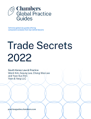Chambers Global Practice Guides: Trade Secrets 2022 (South Korea)